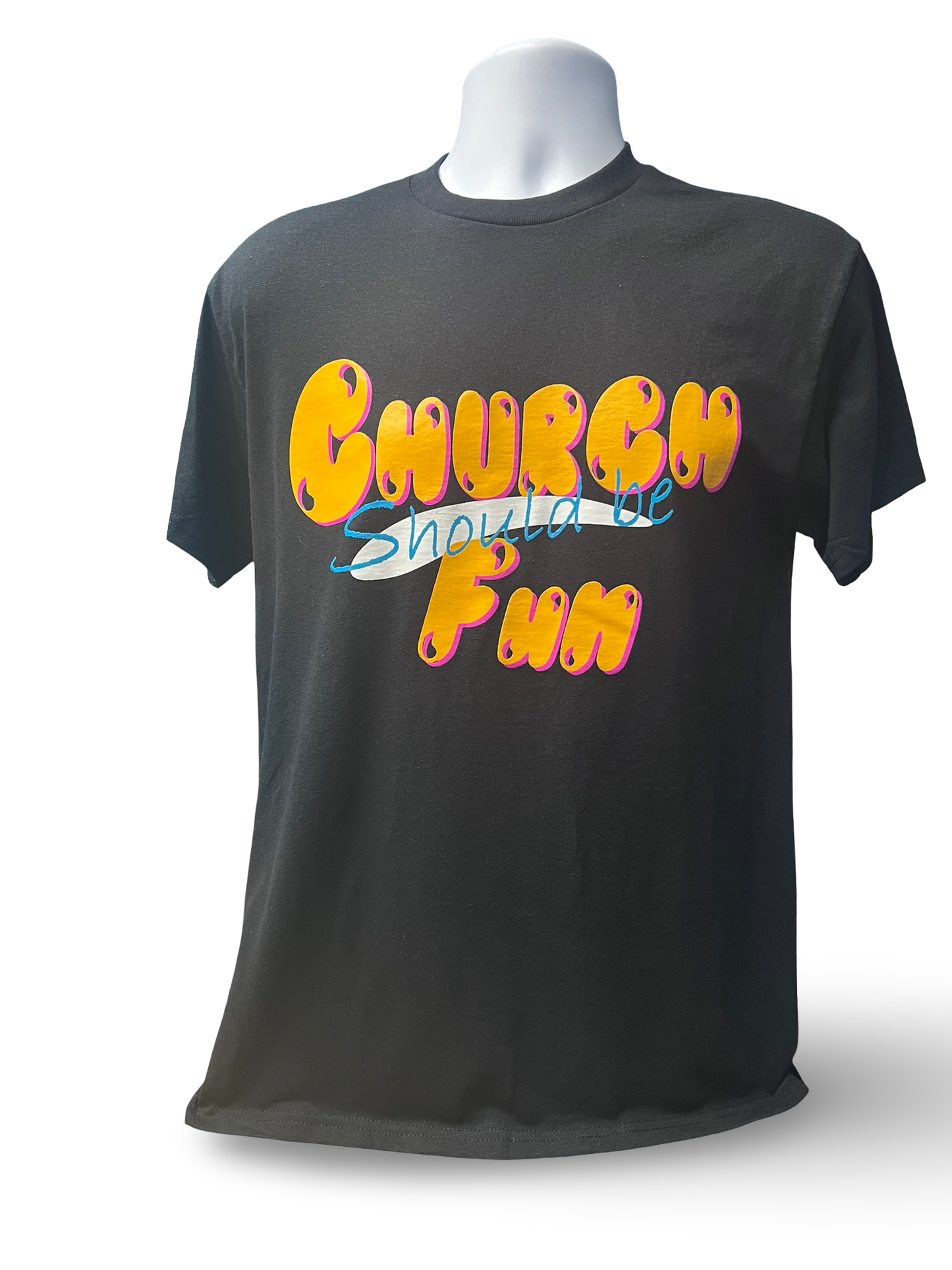 Church should be Fun tee